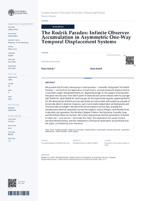 The Rodrik Paradox: Infinite Observer Accumulation in Asymmetric One-Way Temporal Displacement Systems
