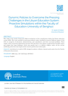 Dynamic Policies to Over Come the Pressing Challenges in the Libyan Education System: Proactive Simulations within the Faculty of Education University of Benghazi