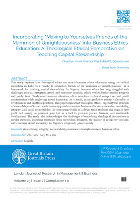 Incorporating “Making to Yourselves Friends of the Mammon of Unrighteousness” into Business Ethics Education: A Theological Ethical Perspective on Teaching Capital Stewardship