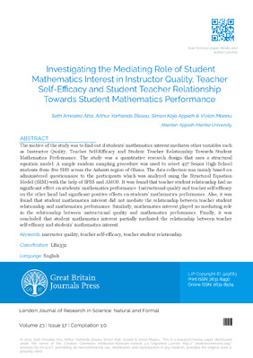Investigating the Mediating Role of Student Mathematics Interest in Instructor Quality, Teacher Self-Efficacy and Student Teacher Relationship Towards Student Mathematics Performance.