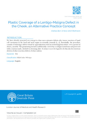Plastic Coverage of a Lentigo-Maligna Defect in the Cheek, an Alternative Practice Concept