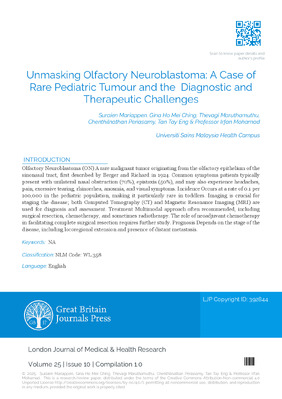 Unmasking Olfactory Neuroblastoma: A Case of Rare Pediatric Tumour and the Diagnostic and Therapeutic Challenges