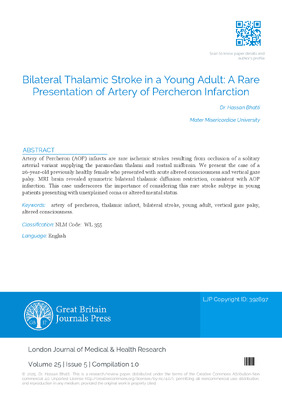 Bilateral Thalamic Stroke in a Young Adult: A Rare Presentation of Artery of Percheron Infarction