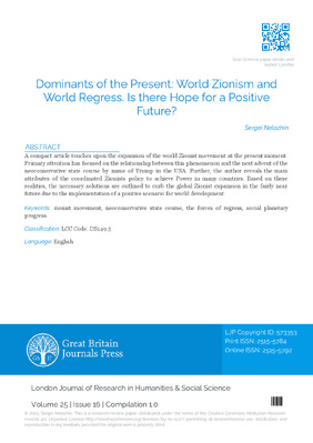 Dominants of the Present: World Zionism and World Regress. is there Hope for a Positive Future?