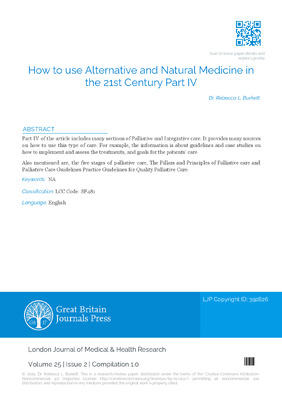 How to use Alternative and Natural Medicine in the 21st Century Part IV