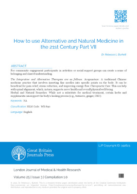How to use Alternative and Natural Medicine in the  21st Century Part VII