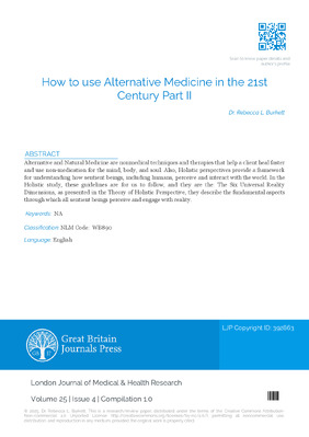 How to use Alternative Medicine in the 21st  Century Part II